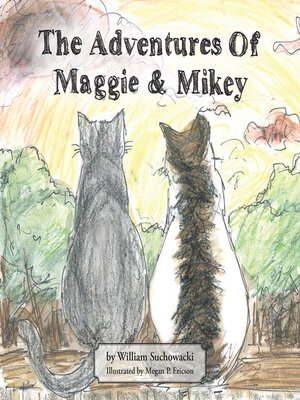 cover image of The Adventures of Maggie and Mikey
